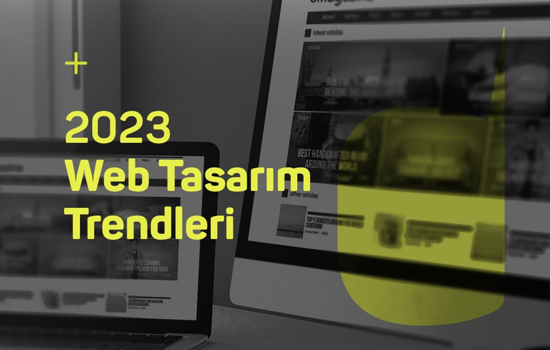 2023 Web Tasarım Trendleri