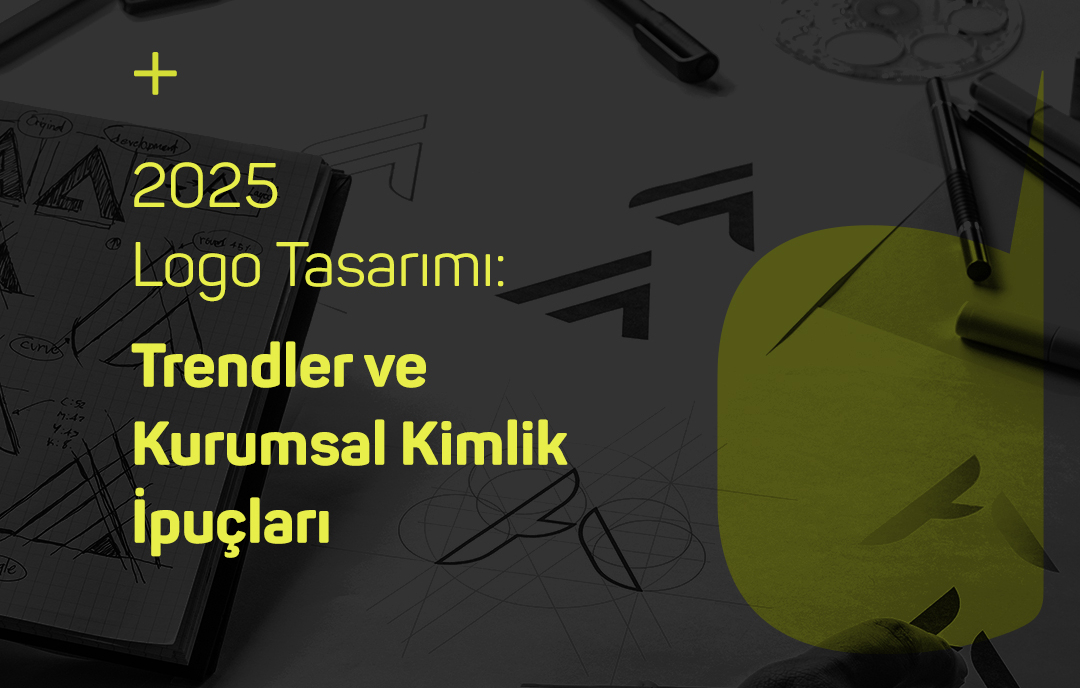 2025 Logo Tasarımı: Trendler ve Kurumsal Kimlik İpuçları