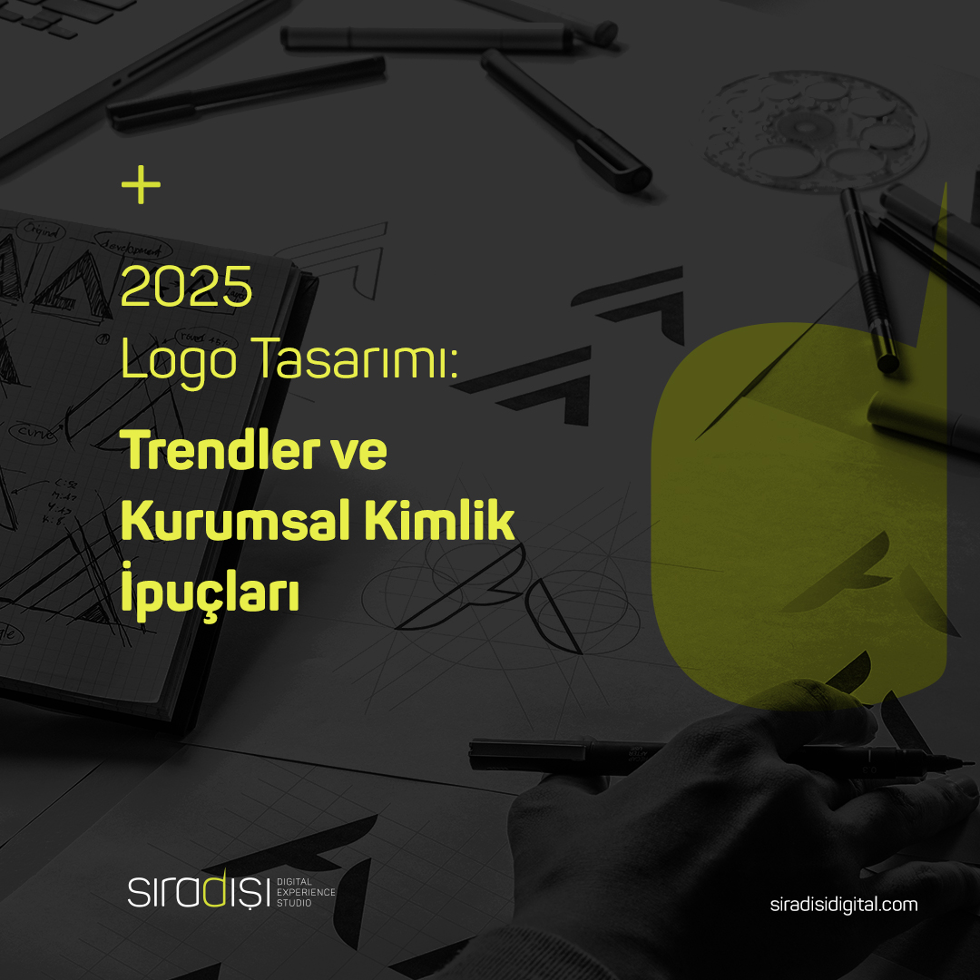 2025 Logo Tasarımı: Trendler ve Kurumsal Kimlik İpuçları | Sıradışı Digital